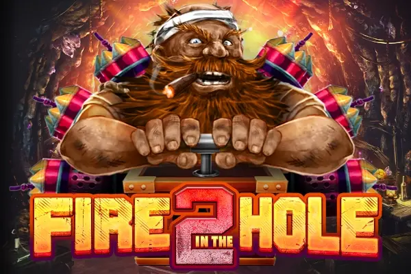 Fire in the Hole 2 slot artwork