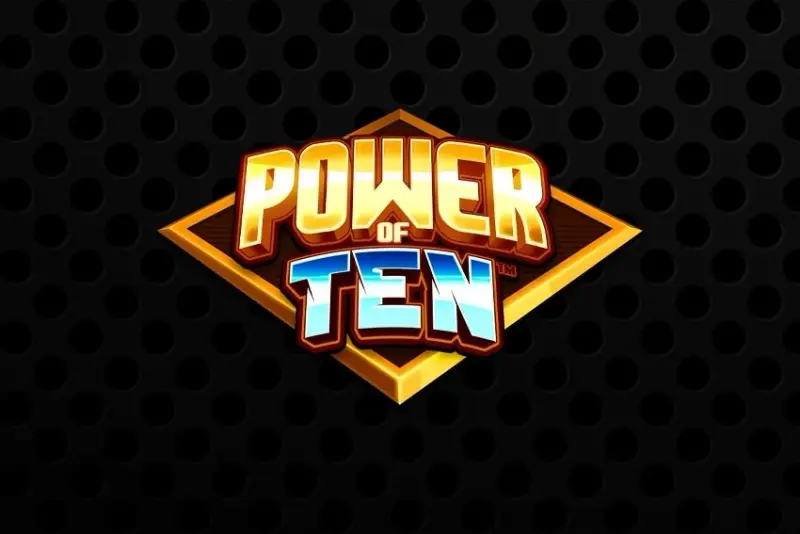 Power of Ten Slot