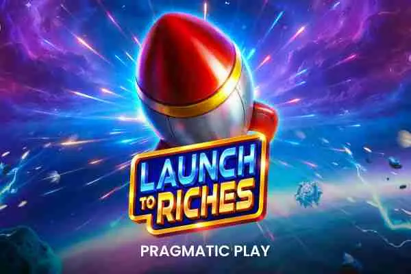 Launch to Riches Slot